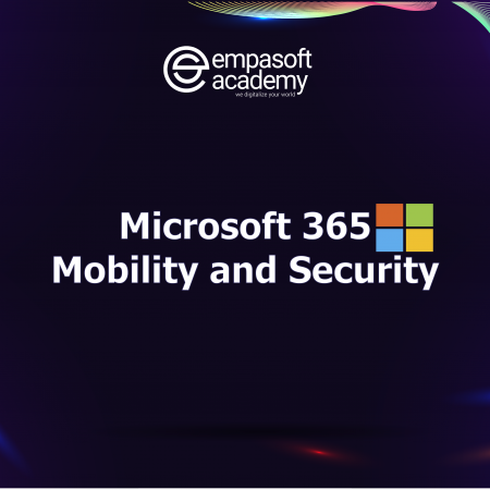 Microsoft 365 Mobility and Security сургалт